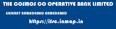 THE COSMOS CO OPERATIVE BANK LIMITED  GUJARAT AHMADABAD AHMEDABAD   ifsc code